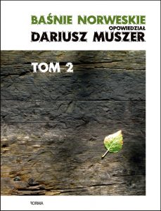 Baśnie norweskie tom 2